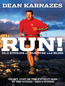 Run! 26.2 Stories of Blisters and Bliss
