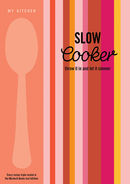 My Kitchen - Slow Cooker