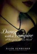 Dance with a Vampire: A Vampire Kisses Novel