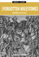 History's Forgotten Milestones