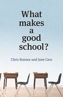 What makes a good school?
