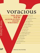 Voracious: The Best Australian Food Writing