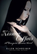 Kissing Coffins : A Vampire Kisses Novel