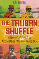 The Taliban Shuffle: strange days in Afghanistan and Pakistan