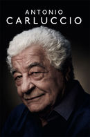 Antonio Carluccio: A Recipe for Life