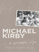 A Private Life: Fragments, memories, friends