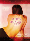 When Hungry, Eat