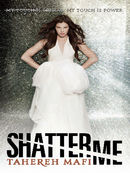 Shatter Me