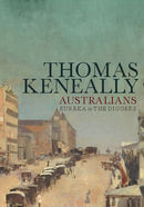 Australians (Volume 2): Eureka to the Diggers