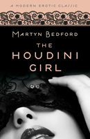 The Houdini Girl (Modern Erotic Classics)