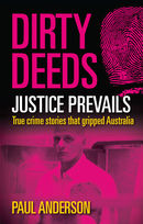 Dirty Deeds: Justice Prevails