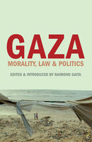 Gaza: Morality, Law & Politics