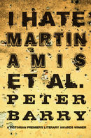 I Hate Martin Amis Et Al.