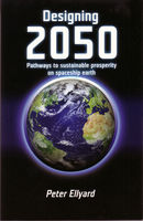 Designing 2050: Pathways to Sustainable Prosperity on Spaceship Earth