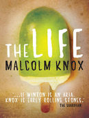 The Life: A novel