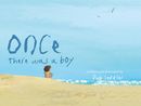 Once There Was A Boy