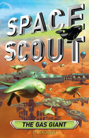 Space Scout: The Gas Giant