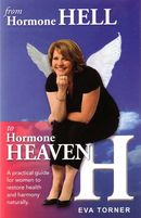 From Hormone Hell to Hormone Heaven