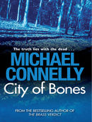 City of Bones: Harry Bosch Mystery 8