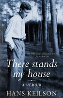 There Stands My House: a memoir