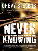 Never Knowing