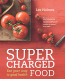 Supercharged food