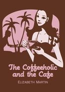 The Coffeeholic and The Caf