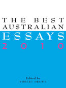 The Best Australian Essays 2010