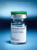 The Panic Virus: Fear, Myth and the Vaccination Debate