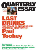 Quarterly Essay 30, Last Drinks: The Impact of the Nothern Territory Intervention