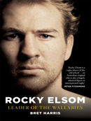 Rocky Elsom: Leader of the Wallabies