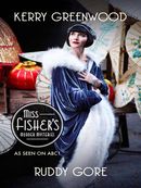 Ruddy Gore: Miss Fisher's Murder Mysteries