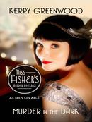 Murder in the Dark: Miss Fisher's Murder Mysteries