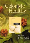 Color Me Healthy: Yellow