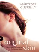 Original Skin: exploring the marvels of the human hide