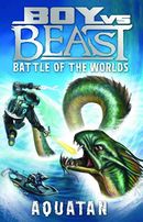 Boy vs Beast: Aquatan: Battle of the Worlds