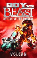 Boy vs Beast: Volcan: Battle of the Borders