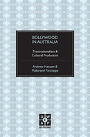 Bollywood in Australia: Transnationalism and Cultural Production