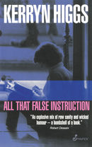 All that False Instruction