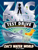 Zac Power Test Drive: Zac's Water World