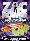 Zac Power Spy Camp: Zac Cracks Down