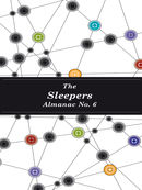 The Sleepers Almanac No. 6