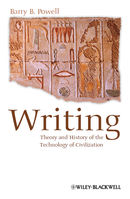 Writing: Theory and History of the Technology of Civilization