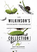 Mr Wilkinsons Favourite Vegetables: The Collection