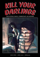Kill Your Darlings Issue 9 (April 2012)